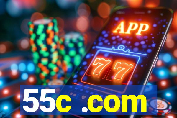 55c .com